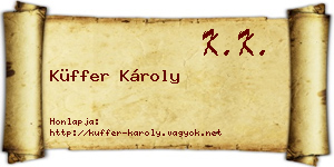 Küffer Károly névjegykártya